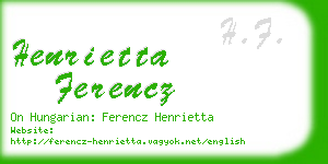 henrietta ferencz business card